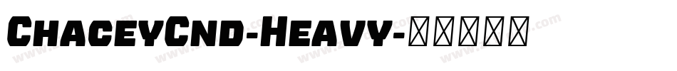 ChaceyCnd-Heavy字体转换