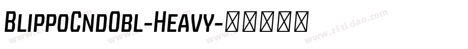 BlippoCndObl-Heavy字体转换