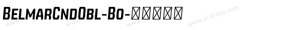 BelmarCndObl-Bo字体转换