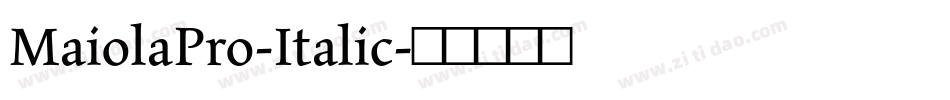 MaiolaPro-Italic字体转换