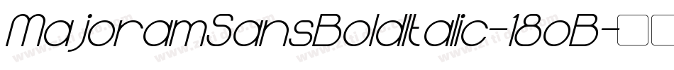 MajoramSansBoldItalic-18oB字体转换