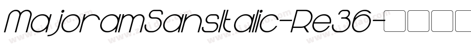 MajoramSansItalic-Re36字体转换 MajoramSansItalic-Re36字体转换