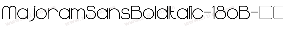 MajoramSansBoldItalic-18oB字体转换