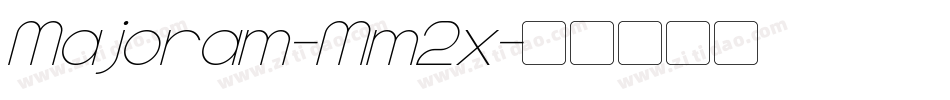 Majoram-Mm2x字体转换