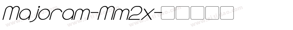 Majoram-Mm2x字体转换