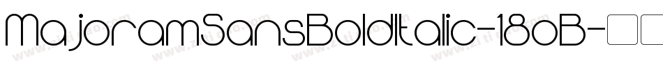 MajoramSansBoldItalic-18oB字体转换