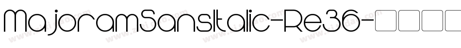 MajoramSansItalic-Re36字体转换 MajoramSansItalic-Re36字体转换