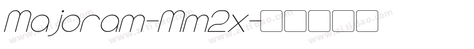 Majoram-Mm2x字体转换