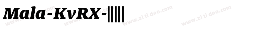 Mala-KvRX字体转换
