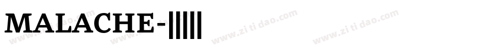 MALACHE字体转换