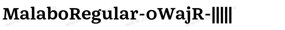MalaboRegular-0WajR字体转换