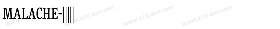 MALACHE字体转换
