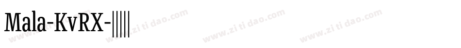 Mala-KvRX字体转换