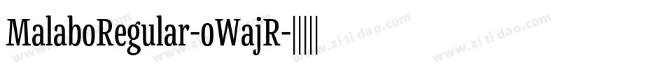 MalaboRegular-0WajR字体转换