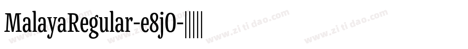 MalayaRegular-e8jO字体转换