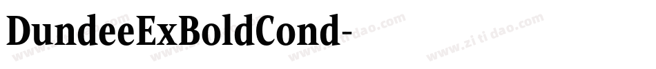 DundeeExBoldCond字体转换