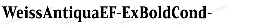 WeissAntiquaEF-ExBoldCond字体转换