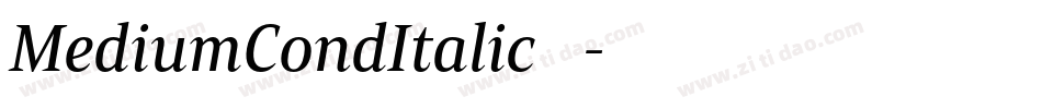 MediumCondItalic转换器字体转换