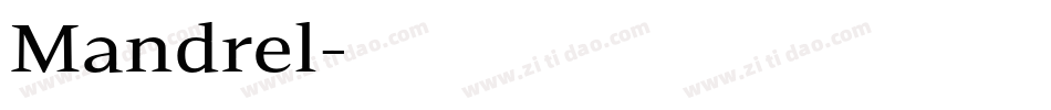 Mandrel字体转换