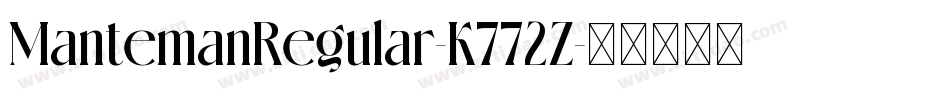 MantemanRegular-K772Z字体转换