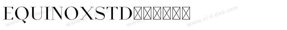 EquinoxStd字体转换