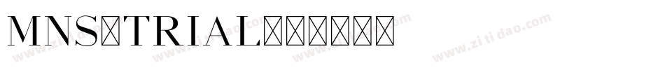 MNS_TRIAL字体转换
