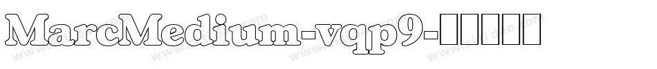MarcMedium-vqp9字体转换