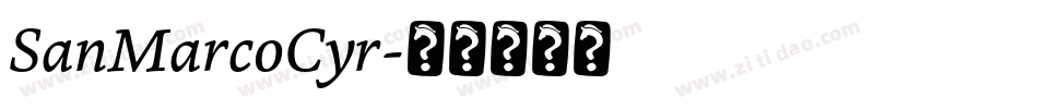 SanMarcoCyr字体转换