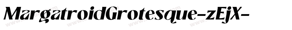 MargatroidGrotesque-zEjX字体转换