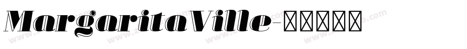 MargaritaVille字体转换