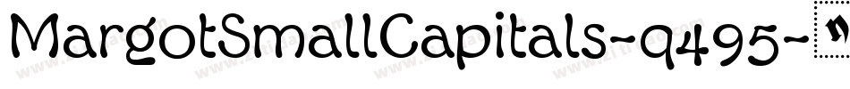 MargotSmallCapitals-q495字体转换