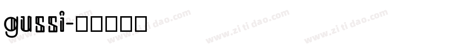 gussi字体转换