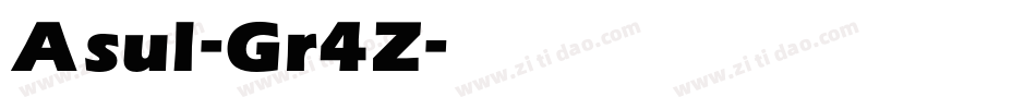 Asul-Gr4Z字体转换