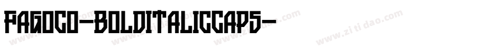 FagoCo-BoldItalicCaps字体转换 FagoCo-BoldItalicCaps字体转换