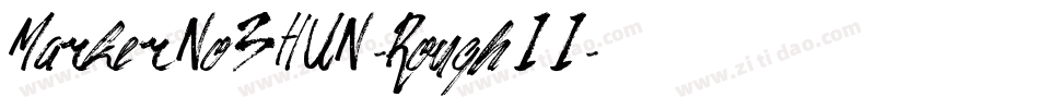 MarkerNo3HUN-RoughII字体转换