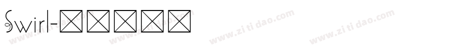 Swirl字体转换