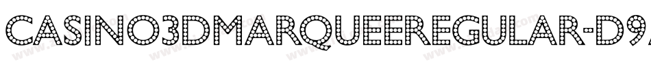 Casino3DMarqueeRegular-d9A2V字体转换