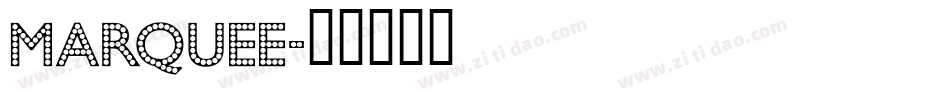 MARQUEE字体转换
