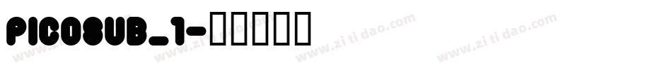 PICOSUB_1字体转换