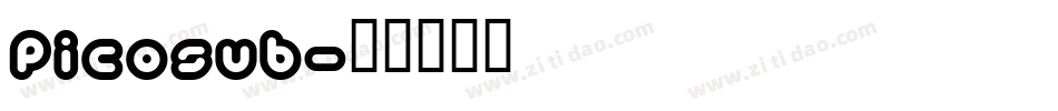 PICOSUB字体转换