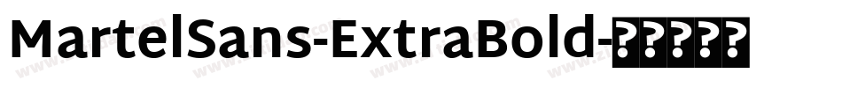 MartelSans-ExtraBold字体转换