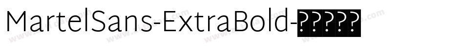 MartelSans-ExtraBold字体转换