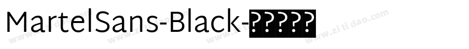 MartelSans-Black字体转换