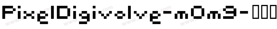 PixelDigivolve-mOm9字体转换