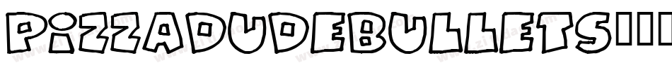 PIZZADUDEBULLETS字体转换