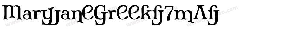 MaryJaneGreek-7mA字体转换
