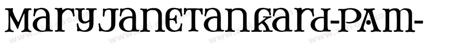 MaryJaneTankard-PAm字体转换