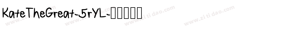 KateTheGreat-5rYL字体转换