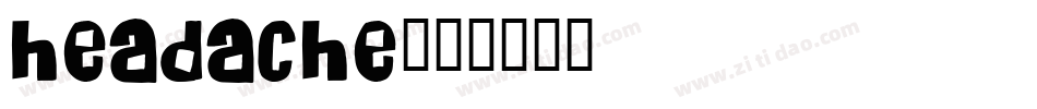 Headache字体转换