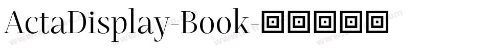 ActaDisplay-Book字体转换